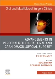 Advancements in Personalized Digital Oral Surgery,...