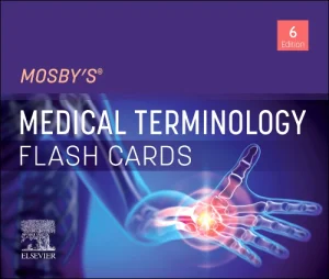 Mosby's Medical Terminology Flash Cards