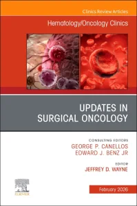 Updates in Surgical Oncology, An Issue of Hematolo...