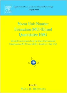 Motor Unit Number Estimation and Quantitative EMG