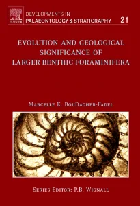 Evolution and Geological Significance of Larger Be...