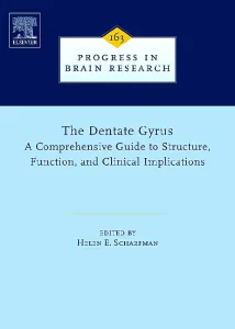 The Dentate Gyrus: A Comprehensive Guide to Struct...