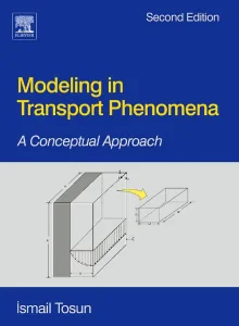 Modeling in Transport Phenomena