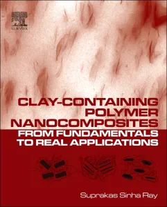 Clay-Containing Polymer Nanocomposites
