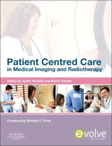Patient Centered Care in Medical Imaging and Radio...