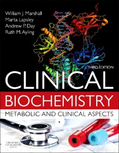 Clinical Biochemistry: Metabolic and Clinical Aspe...
