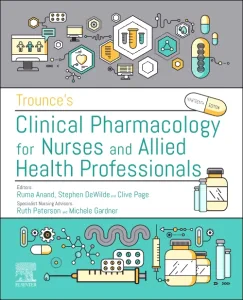 Trounce's Clinical Pharmacology for Nurses and All...