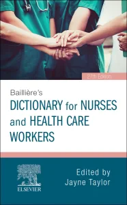 Bailliere's Dictionary for Nurses and Health Care ...