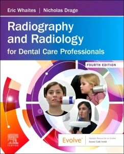 Radiography and Radiology for Dental Care Professi...