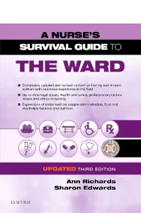A Nurse's Survival Guide to the Ward - Updated Edi...