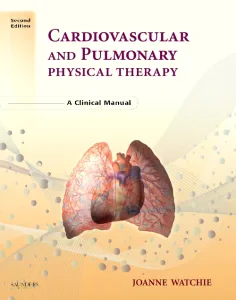 Cardiovascular and Pulmonary Physical Therapy