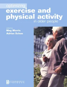 Optimizing Exercise and Physical Activity in Older...