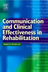 Communication and Clinical Effectiveness in Rehabi...