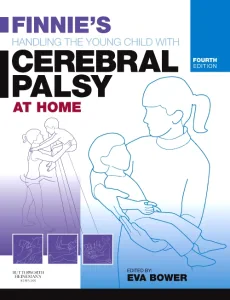 Finnie's Handling the Young Child with Cerebral Pa...