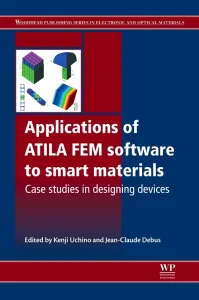 Applications of ATILA FEM Software to Smart Materi...