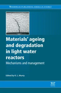 Materials Ageing and Degradation in Light Water Re...
