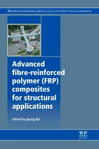 Advanced Fibre-Reinforced Polymer (FRP) Composites...