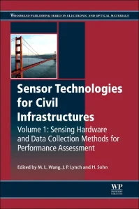 Sensor Technologies for Civil Infrastructures, Vol...