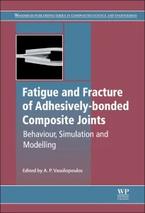 Fatigue and Fracture of Adhesively-Bonded Composit...