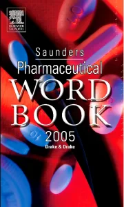Saunders Pharmaceutical Word Book 2005