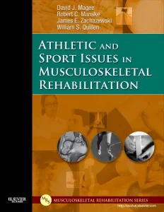 Athletic and Sport Issues in Musculoskeletal Rehab...