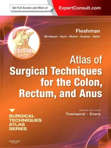 Atlas of Surgical Techniques for Colon, Rectum and...