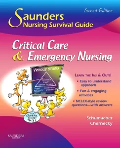 Saunders Nursing Survival Guide: Critical Care & E...