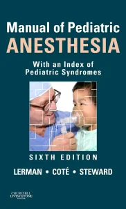 Manual of Pediatric Anesthesia