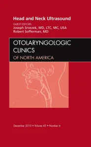 Head and Neck Ultrasound, An Issue of Otolaryngolo...