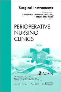 Surgical Instruments, An Issue of Perioperative Nu...
