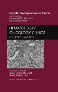 Genetic Predisposition to Cancer, An Issue of Hema...