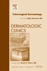 Vulvovaginal Dermatology, An Issue of Dermatologic...