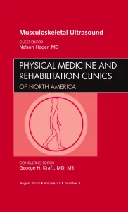 Musculoskeletal Ultrasound, An Issue of Physical M...