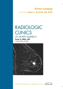 Breast Imaging, An Issue of Radiologic Clinics of ...