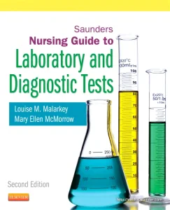 Saunders Nursing Guide to Laboratory and Diagnosti...