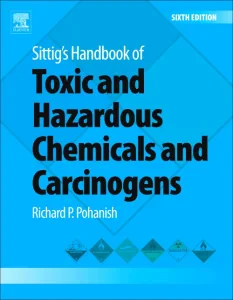 Sittig's Handbook of Toxic and Hazardous Chemicals...