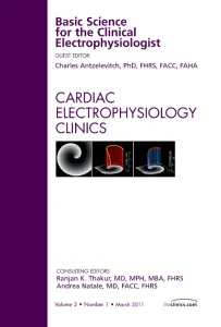 Basic Science for the Clinical Electrophysiologist...