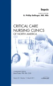 Sepsis, An Issue of Critical Care Nursing Clinics