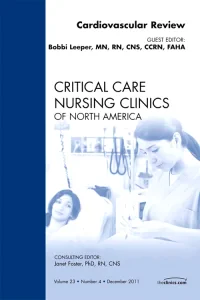 Cardiovascular Review, An Issue of Critical Care N...