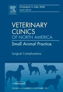 Surgical Complications, An Issue of Veterinary Cli...
