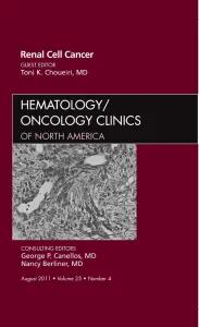 Renal Cell Cancer, An Issue of Hematology/Oncology...