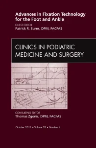Advances in Fixation Technology for the Foot and A...