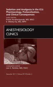 Sedation and Analgesia in the ICU: Pharmacology, P...