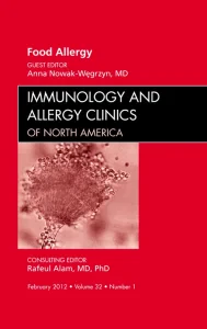 Food Allergy, An Issue of Immunology and Allergy C...