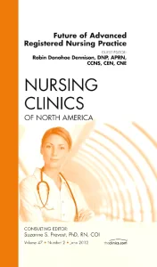 Future of Advanced Registered Nursing Practice, An...