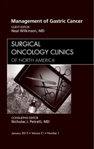 Management of Gastric Cancer, An Issue of Surgical...