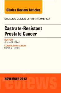 Castration Resistant Prostate Cancer, An Issue of ...