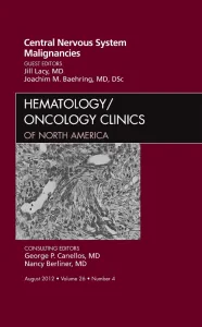 Central Nervous System Malignancies, An Issue of H...