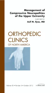 Management of Compressive Neuropathies of the Uppe...