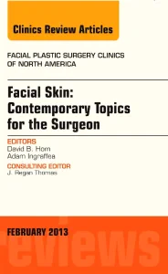 Facial Skin: Contemporary Topics for the Surgeon, ...